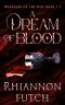 [Warriors of the Old Gods 01] • A Dream of Blood